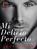 Mi Delirio Perfecto (Libro1)