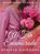 Al Fin Enamorada (Libro 3: Encontrando El Amor)