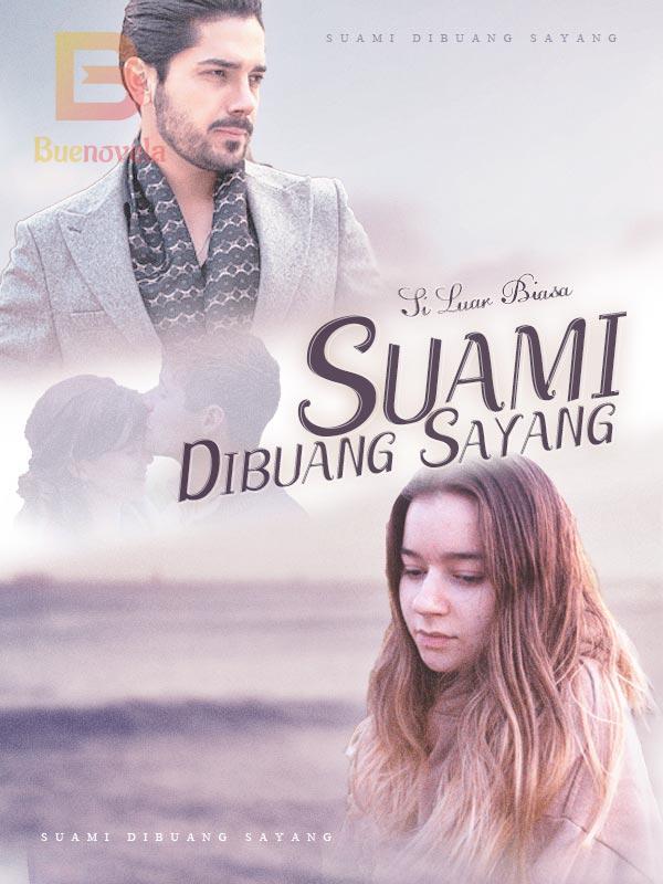 Insubject:capitulos Leer Suami Dibuang Sayang PDF de Si Luar Biasa en línea gratis — Buenovela